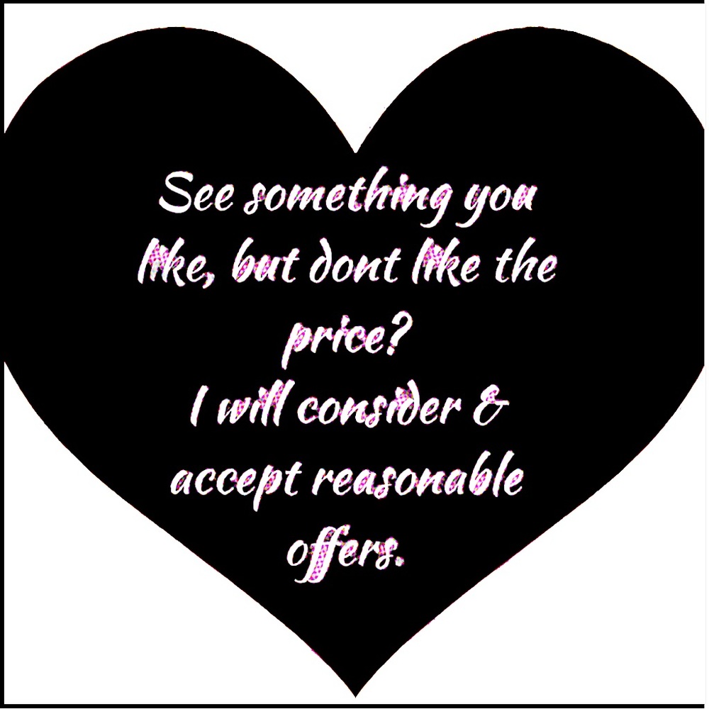 Ready to buy? Try me & make an offer!….you may be surprised!😉